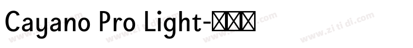Cayano Pro Light字体转换
